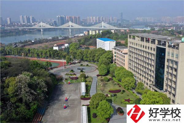 衡陽哪個中職學(xué)校好？有什么優(yōu)勢？